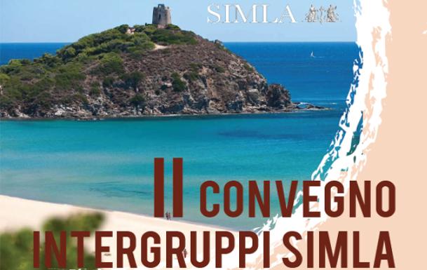 II Convegno Intergruppi SIMLA – Chia Laguna (CA) 23-25 Maggio 2019