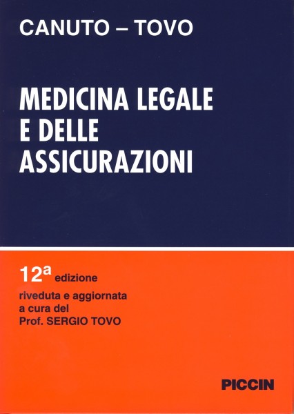 Medicina Legale e delle Assicurazioni CANUTO – TOVO