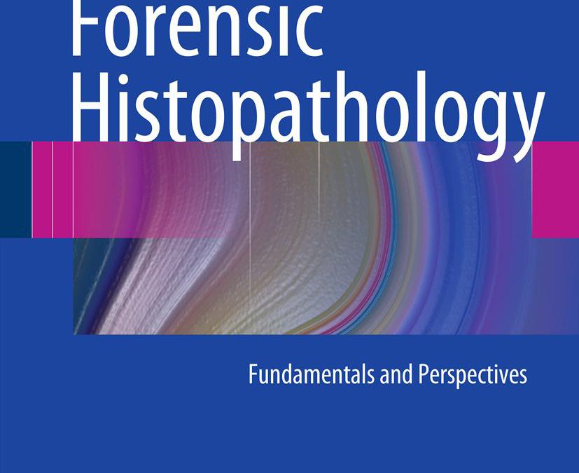 Forensic Histopathology – Dettmeyer R