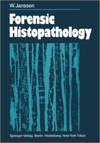 Forensic Histopathology – Janssen, W