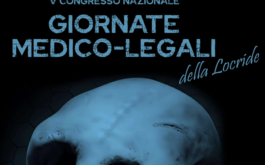 Giornate Medico-Legali della Locride – V Convegno Nazionale 27-29 Giugno 2024