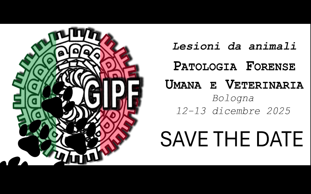Lesioni da animali. Patologia Forense Umana e Veterinaria – Seminario GIPF – Bologna, 12-13 Dicembre 2025